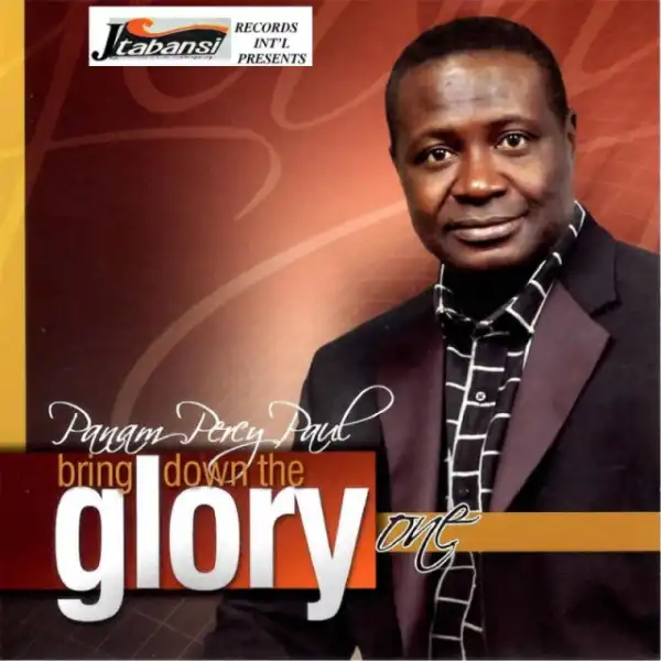Panam Percy Paul - Serving a Living God